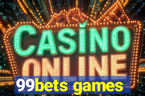 99bets games